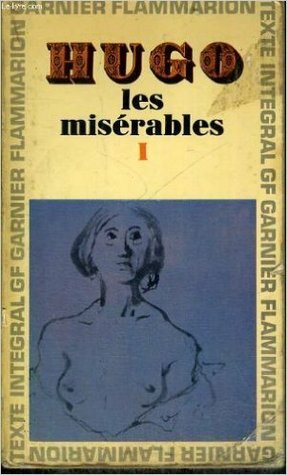 Les Misérables: Volume 1 by Victor Hugo
