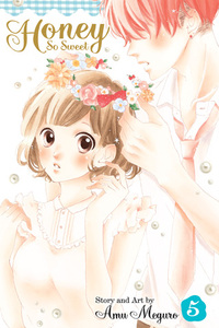 Honey So Sweet, Vol. 05 by Amu Meguro