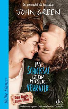 Das Schicksal ist ein mieser Verräter by John Green