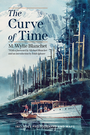 The Curve of Time by M. Wylie Blanchet