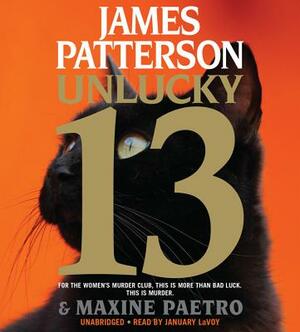 Unlucky 13 by Maxine Paetro, James Patterson