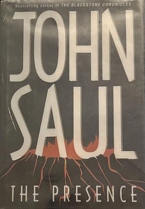 The Presence by John Saul