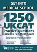 Get Into Medical School: 1250 UKCAT Practice Questions: Includes Full Mock Exam: Comprehensive Tips, Techniques and Explanations by Sami Tighlit, David Phillips, Laetitia Tighlit, Olivier Picard