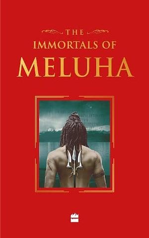 The Immortals of Meluha by Amish