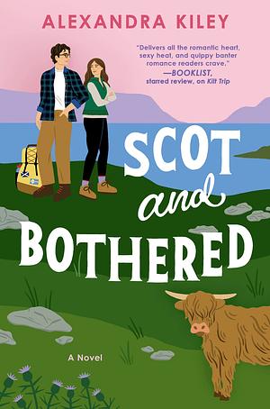 Scot and Bothered by Alexandra Kiley