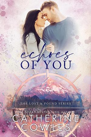 Echoes of You by Catherine Cowles