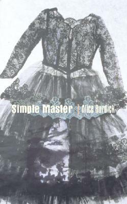 Simple Master by Alice Burdick