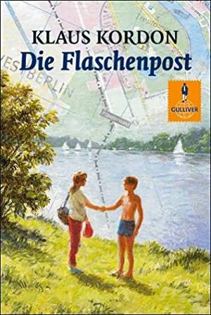 Die Flaschenpost by Klaus Kordon