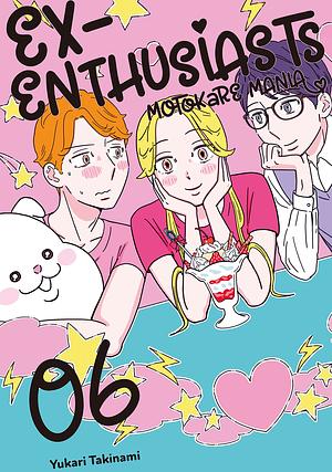 Ex-Enthusiasts: MotoKare Mania Vol. 6 by Yukari Takinami