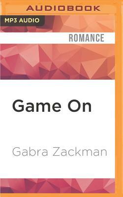 Game on by Gabra Zackman
