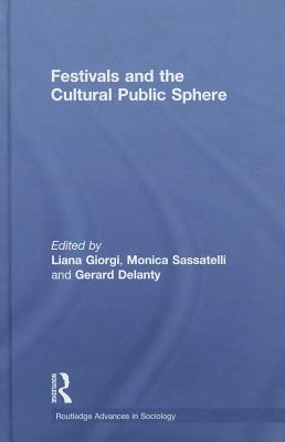 Festivals and the Cultural Public Sphere by 