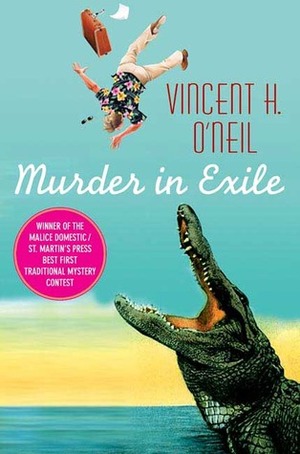 Murder in Exile by Henry V. O'Neil, Vincent H. O'Neil