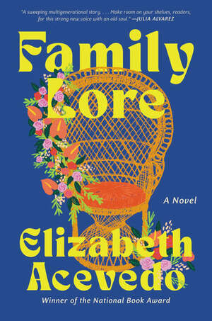 Family Lore by Elizabeth Acevedo