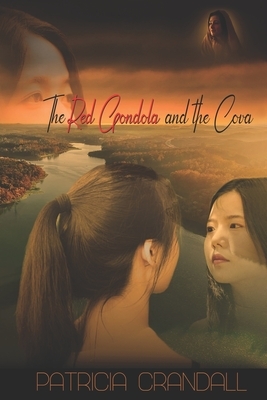 The Red Gondola and the Cova by Patricia Crandall