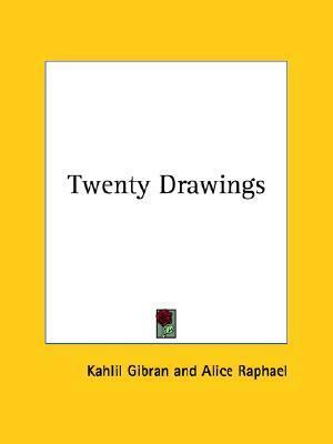 Twenty Drawings by Alice Raphael, Kahlil Gibran