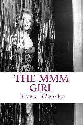 The Mmm Girl by Tara Hanks