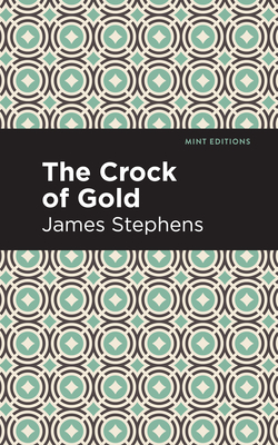 The Crock of Gold by James Stephens