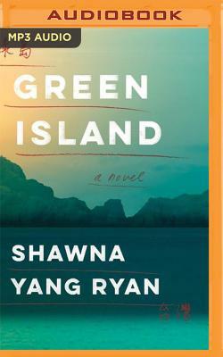 Green Island by Shawna Yang Ryan