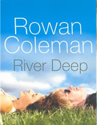 River Deep by Rowan Coleman