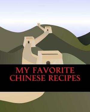 My Favorite Chinese Recipes by Marian Blake