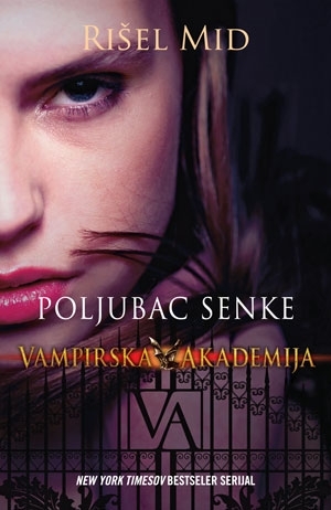 Poljubac senke by Richelle Mead