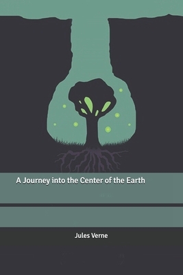 A Journey into the Center of the Earth by Jules Verne