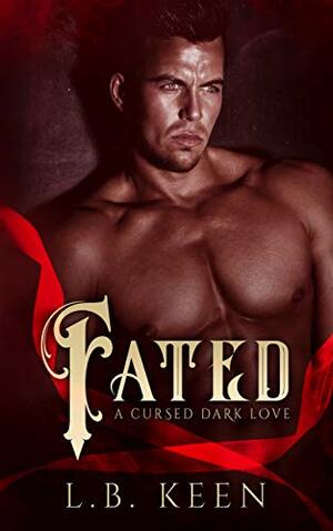 Fated by L.B. Keen