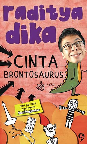 Cinta Brontosaurus by Raditya Dika, Windy Ariestanty