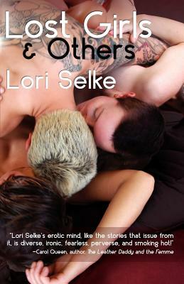 Lost Girls and Others by Lori Selke