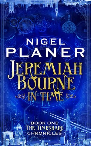 Jeremiah Bourne in Time by Nigel Planer