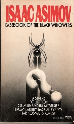 Casebook of the Black Widowers by Isaac Asimov