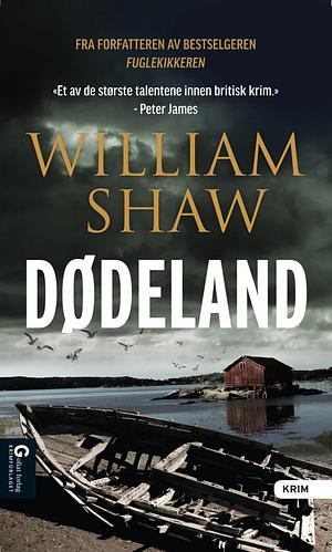 Dødeland by William Shaw