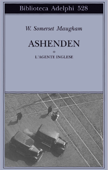 Ashenden o L'agente inglese by Franco Salvatorelli, W. Somerset Maugham