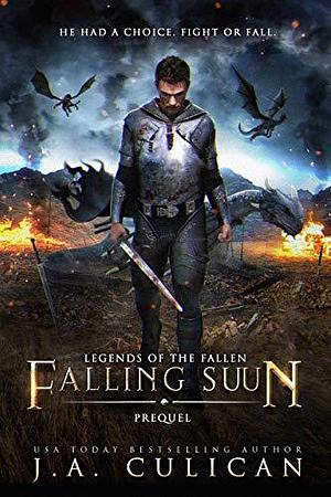 Falling Suun by J.A. Culican