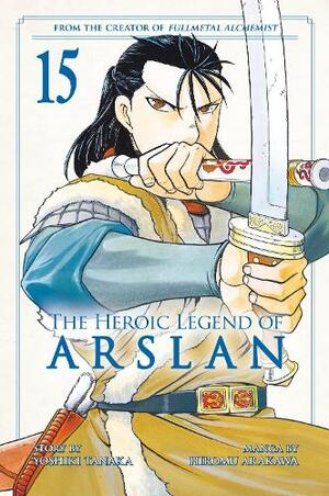 The Heroic Legend of Arslan, Vol. 15 by Yoshiki Tanaka