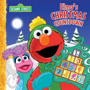 Elmo's Christmas Countdown (Sesame Street) by Megan McLaughlin