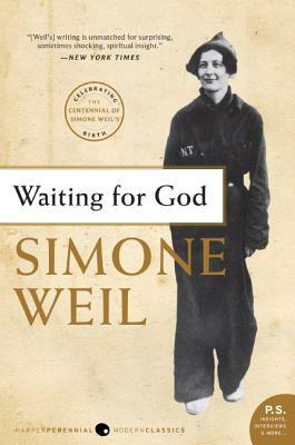 Waiting for God by Simone Weil