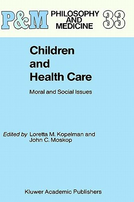 Children's Health Care: Issues for the Year 2000 and Beyond by 