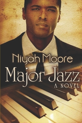 Major Jazz by Niyah Moore