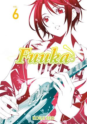 Fuuka, Vol. 6 by Kouji Seo