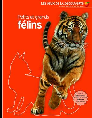 PETITS ET GRANDS FÉLINS by Juliet Clutton-Brock