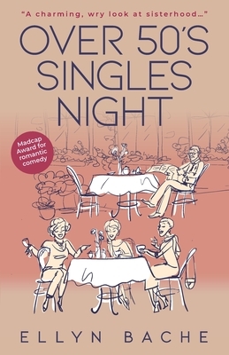 Over 50's Singles Night by Ellyn Bache