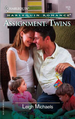 Assignment: Twins by Leigh Michaels