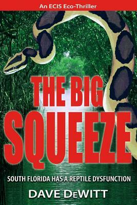 The Big Squeeze by Dave DeWitt