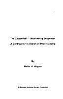 The Zinzendorf-Muhlenberg Encounter: A Controversy in Search of Understanding by Walter H. Wagner