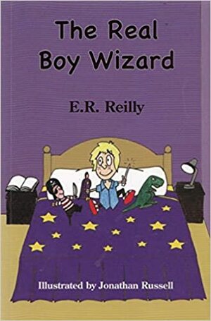 The Real Boy Wizard by E R Reilly