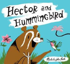 Hector and Hummingbird by Nicholas John Frith