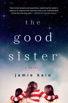 The Good Sister by Jamie Kain