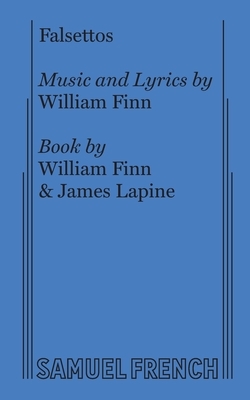 Falsettos by James, William Finn