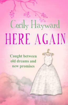 Here Again by Cecily Hayward